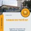 Apostila Agente Condutor de Máquinas Pesadas Concurso SAMAE de Tietê SP 2024