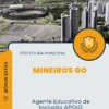 Apostila Agente Educativo de Inclusão Apoio Prefeitura de Mineiros GO 2024