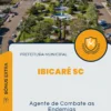 Apostila Agente de Combate as Endemias Prefeitura de Ibicaré SC 2024