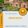 Apostila Agente de Projetos Turísticos Prefeitura de Registro SP 2024