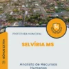 Apostila Analista de Recursos Humanos Prefeitura de Selvíria MS 2024