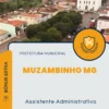 Apostila Assistente Administrativo Prefeitura de Muzambinho MG 2024