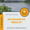 Apostila Assistente Administrativo Prefeitura de Rio Grande da Serra SP 2024
