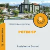 Apostila Assistente Social Prefeitura de Potim SP 2024