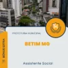 Apostila Assistente Social Prefeitura Betim MG 2024