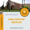 Apostila Assistente Social Prefeitura Vera Cruz do Oeste PR 2024