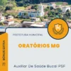 Apostila Auxiliar De Saúde Bucal PSF Prefeitura de Oratórios MG 2024