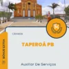 Apostila Auxiliar De Serviços Câmara de Taperoá PB 2024