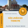 Apostila Auxiliar De Serviços Gerais Prefeitura De São João Do Tigre PB 2024