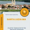 Apostila Auxiliar Operacional De Serviços Diversos Prefeitura Santa Luzia MA 2024