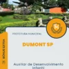Apostila Auxiliar de Desenvolvimento Infantil Prefeitura de Dumont SP 2024