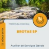 Apostila Auxiliar de Serviços Gerais Prefeitura de Brotas SP 2024