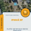 Apostila Auxiliar de Serviços Gerais Masculino Prefeitura de Ipiguá SP 2024