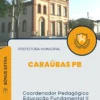 Apostila Coordenador Pedagógico Educação Fundamental II Prefeitura de Caraúbas PB 2024