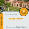 Apostila Educador em Saúde Pública Prefeitura de Registro SP 2024