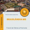 Apostila Fiscal de Obras e Posturas Prefeitura de Brasilândia MS 2024