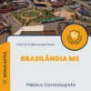 Apostila Médico Cardiologista Prefeitura de Brasilândia MS 2024
