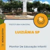 Apostila Monitor De Educação Infantil Prefeitura Luiziânia SP 2024