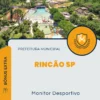 Apostila Monitor Desportivo Prefeitura Rincão SP 2024