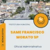 Apostila Oficial Administrativo SAME Francisco Morato SP 2024