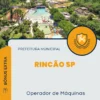 Apostila Operador de Máquinas Prefeitura Rincão SP 2024