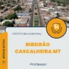 Apostila Professor Prefeitura de Ribeirão Cascalheira MT 2024