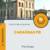 Apostila Psicólogo Prefeitura de Caraúbas PB 2024