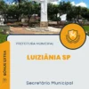 Apostila Secretário Municipal Prefeitura Luiziânia SP 2024