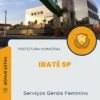 Apostila Serviços Gerais Feminino Prefeitura de Ibaté SP 2024