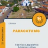 Apostila Técnico Legislativo Administrativa Câmara de Paracatu MG 2024