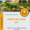 Apostila Técnico em Vigilância em Saúde Prefeitura de Porto do Acre AC 2024