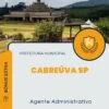 Apostila Agente Administrativo Prefeitura de Cabreúva SP 2024