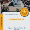 Apostila Agente Comunitário de Saúde Prefeitura de Iporanga SP 2024