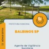 Apostila Agente de Vigilância Sanitária Prefeitura de Balbinos SP 2024