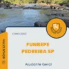 Apostila Ajudante Geral Concurso FUNBEPE de Pedreira SP 2024