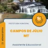 Apostila Assistente Educacional Prefeitura de Campos de Júlio MT 2024
