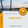 Apostila Assistente Social Prefeitura de Arealva SP 2024