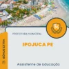 Apostila Assistente de Educação Prefeitura de Ipojuca PE 2024