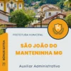 Apostila Auxiliar Administrativo Prefeitura de São João do Manteninha MG