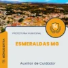 Apostila Auxiliar de Cuidador Prefeitura de Esmeraldas MG 2024