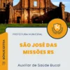 Apostila Auxiliar de Saúde Bucal Prefeitura de São José das Missões RS 2024