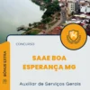 Apostila Auxiliar de Serviços Gerais Concurso SAAE Boa Esperança MG 2024