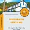 Apostila Cirurgião Dentista De PSF ESF Prefeitura de Senhora do Porto MG 2024