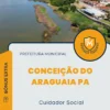 Apostila Cuidador Social Prefeitura de Conceição do Araguaia PA 2024