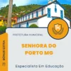 Apostila Especialista Em Educação Prefeitura de Senhora do Porto MG 2024