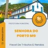 Apostila Fiscal De Tributos E Rendas Prefeitura de Senhora do Porto MG 2024