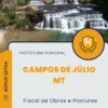 Apostila Fiscal de Obras e Posturas Prefeitura de Campos de Júlio MT 2024