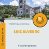 Apostila Fisioterapeuta Prefeitura de Luiz Alves SC 2024