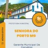 Apostila Gerente Municipal De Convênio Prefeitura de Senhora do Porto MG 2024