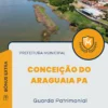 Apostila Guarda Patrimonial Prefeitura de Conceição do Araguaia PA 2024